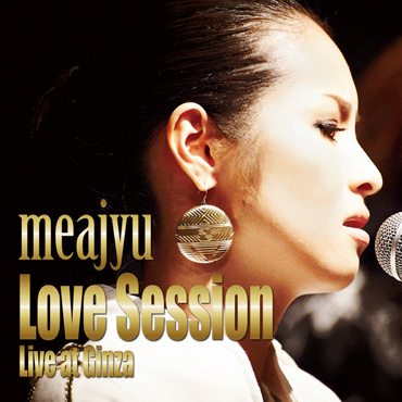 Love Session@Live at Ginza